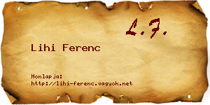 Lihi Ferenc névjegykártya